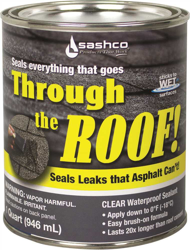 Through The Roof!&reg; Waterproof Sealant, Brush Grade, 1 Quart, Clear, Voc Compliant