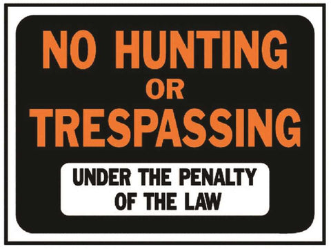 No Hunting-trespass Sign, Plastic, 10 Per Pack