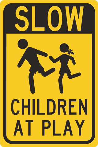 Slow&hellip;.. Children At Play Heavy-duty Reflective Sign, 12 In. X 18 In.